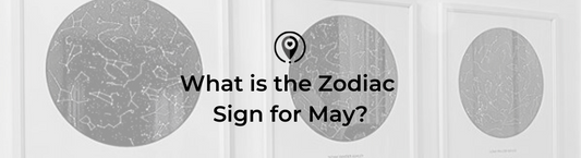What is the Zodiac Sign for May?